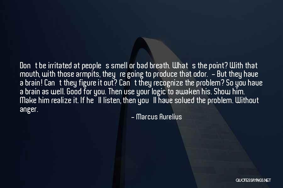 Armpits Quotes By Marcus Aurelius Armpits Quotes By Marcus Aurelius