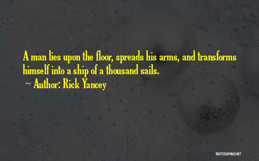 Arms And Man Quotes By Rick Yancey