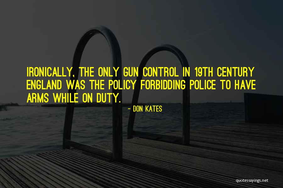 Arms Control Quotes By Don Kates Arms Control Quotes By Don Kates