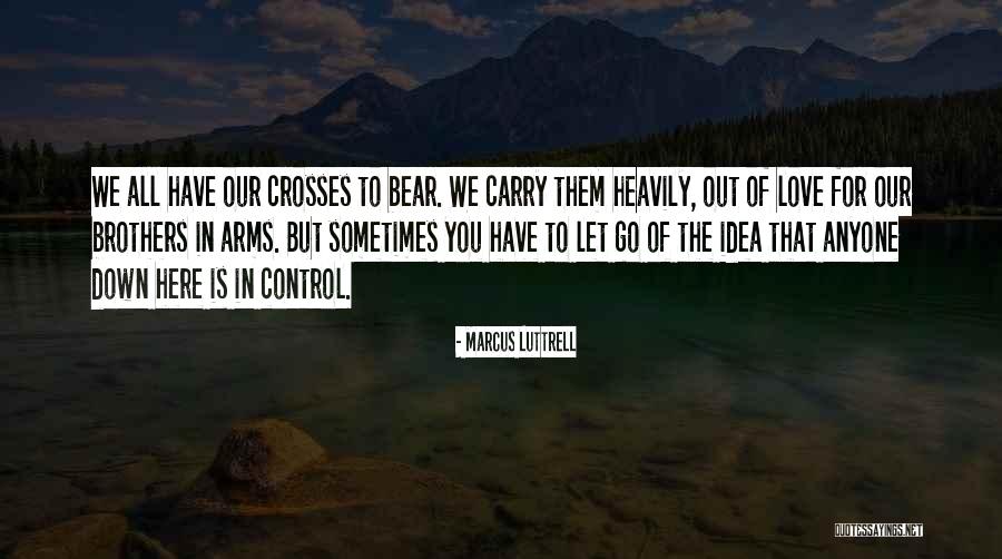 Arms Control Quotes By Marcus Luttrell Arms Control Quotes By Marcus Luttrell