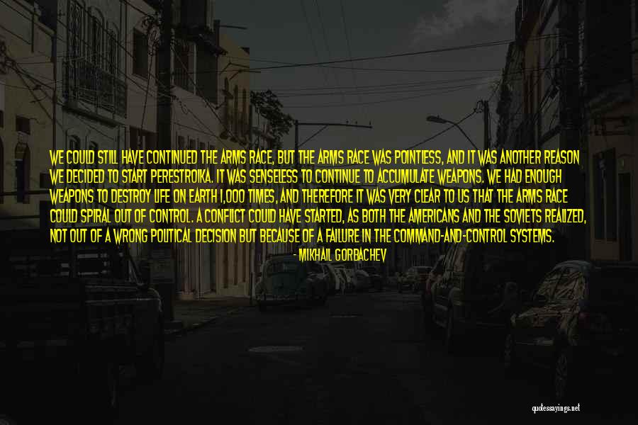 Arms Control Quotes By Mikhail Gorbachev Arms Control Quotes By Mikhail Gorbachev