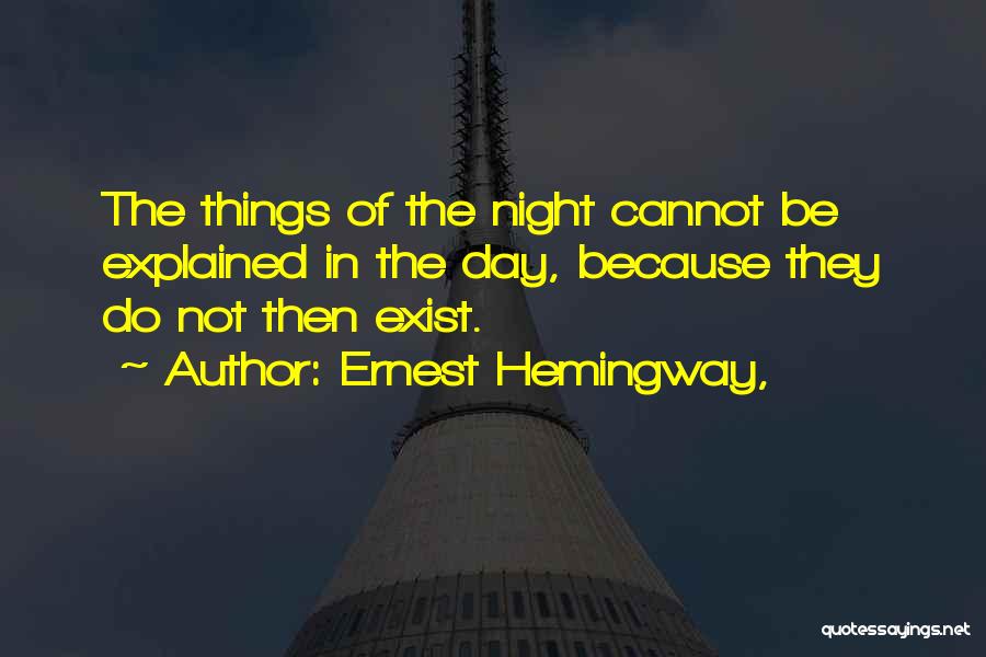 Arms Day Quotes By Ernest Hemingway,