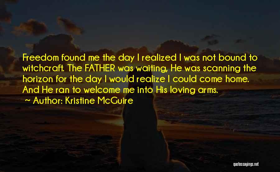 Arms Day Quotes By Kristine McGuire