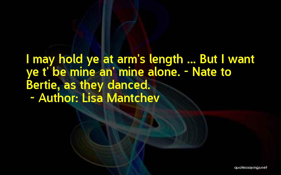 Arm's Length Quotes By Lisa Mantchev