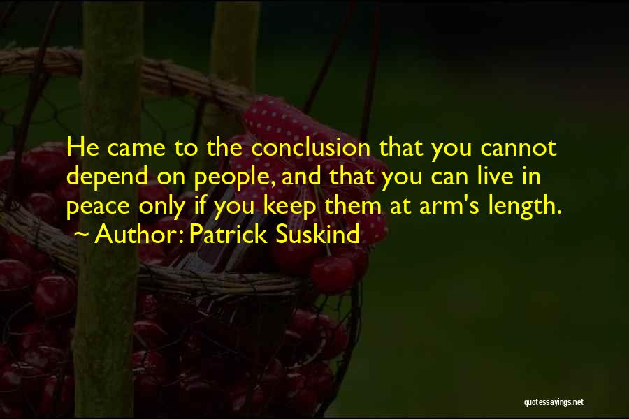 Arm's Length Quotes By Patrick Suskind