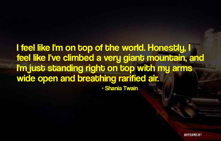 Arms Open Wide Quotes By Shania Twain