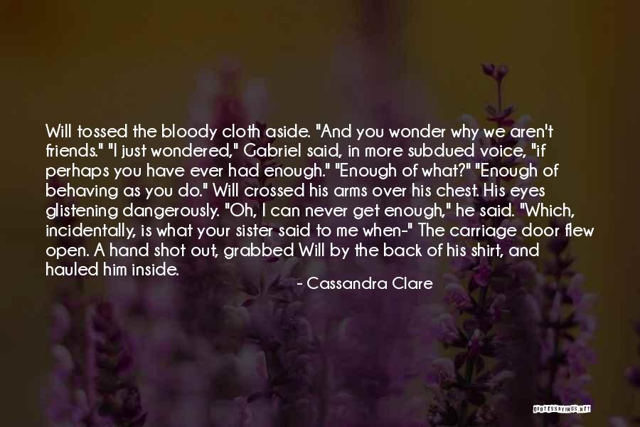 Arms Quotes By Cassandra Clare