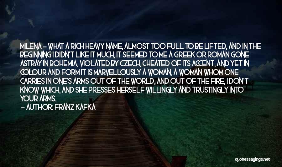 Arms Quotes By Franz Kafka