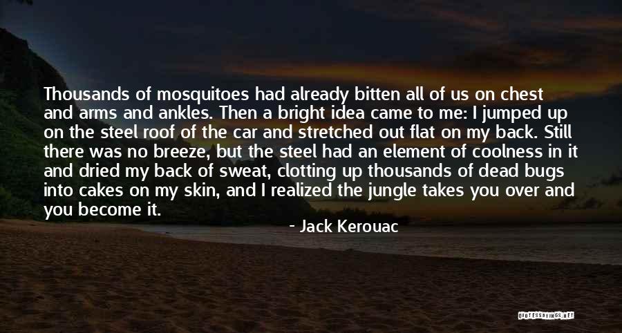 Arms Quotes By Jack Kerouac