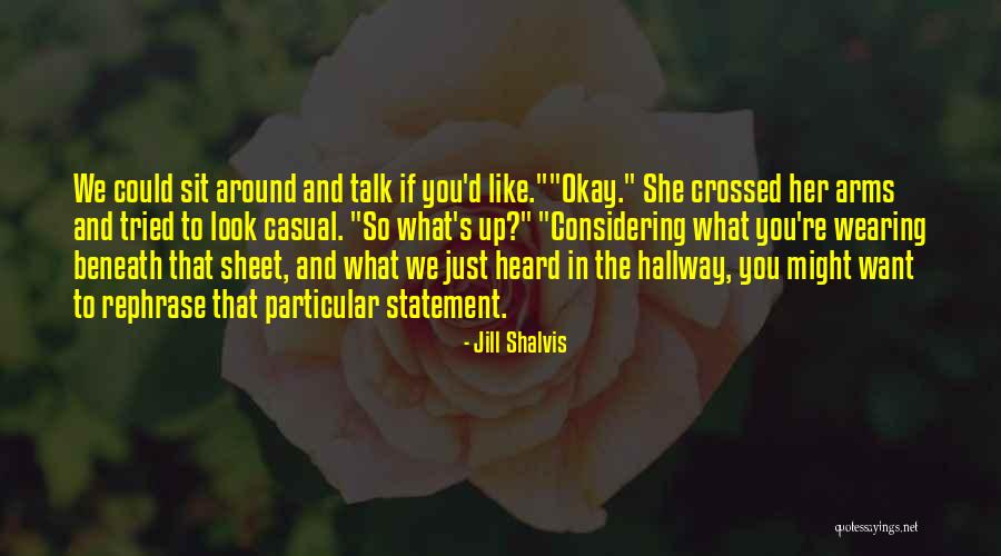 Arms Quotes By Jill Shalvis