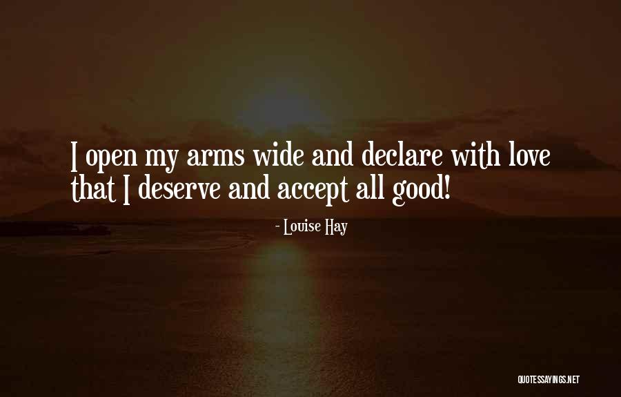 Arms Quotes By Louise Hay