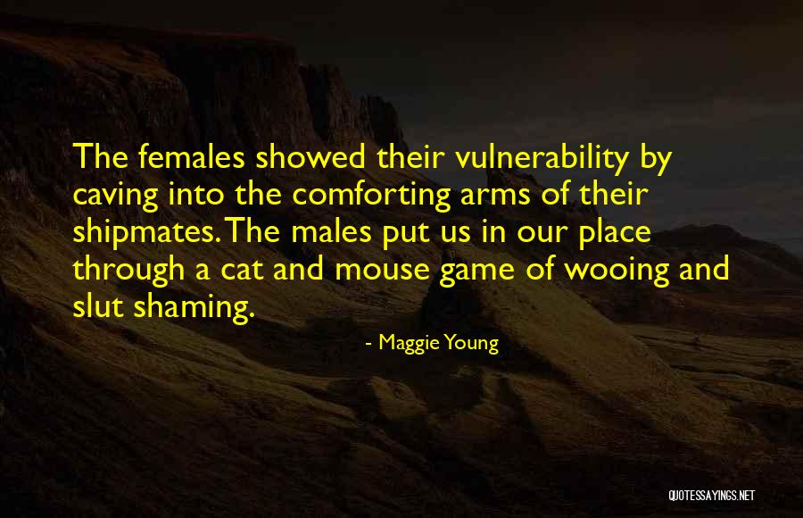 Arms Quotes By Maggie Young