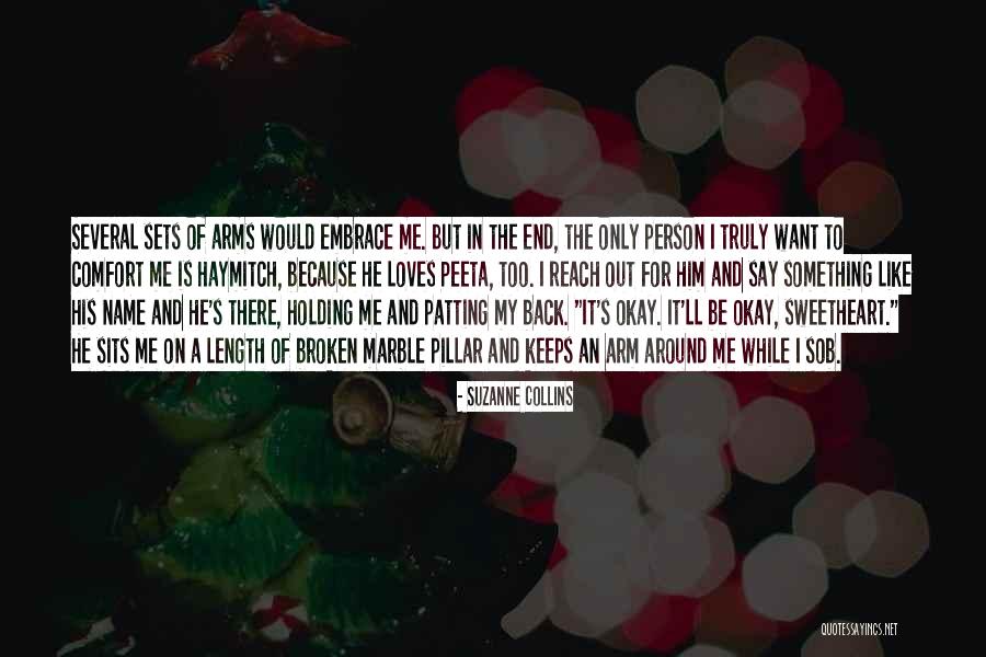 Arms Reach Quotes By Suzanne Collins Arms Reach Quotes By Suzanne Collins