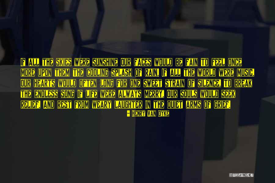 Arms The Song Quotes By Henry Van Dyke Arms The Song Quotes By Henry Van Dyke