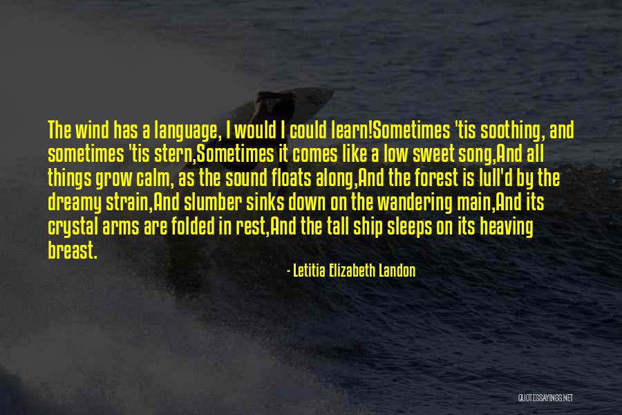 Arms The Song Quotes By Letitia Elizabeth Landon Arms The Song Quotes By Letitia Elizabeth Landon