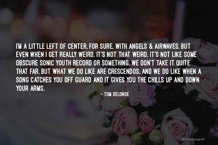 Arms The Song Quotes By Tom DeLonge Arms The Song Quotes By Tom DeLonge
