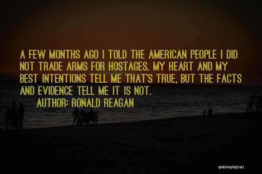 Arms Trade Quotes By Ronald Reagan