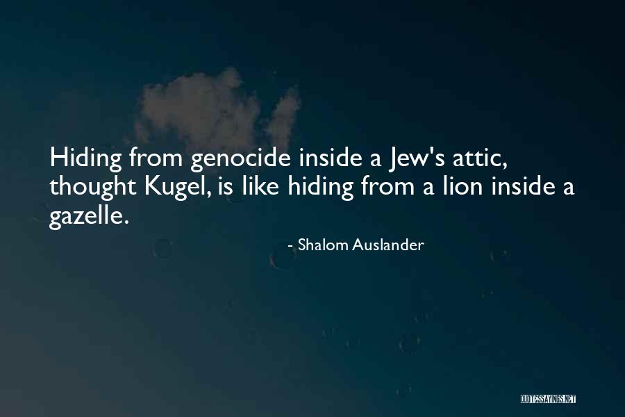 Armsman Yokai Quotes By Shalom Auslander Armsman Yokai Quotes By Shalom Auslander