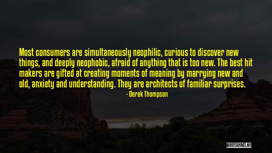 Armstrong Economics Quotes By Derek Thompson Armstrong Economics Quotes By Derek Thompson