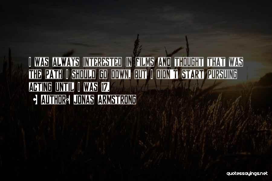 Armstrong Quotes By Jonas Armstrong