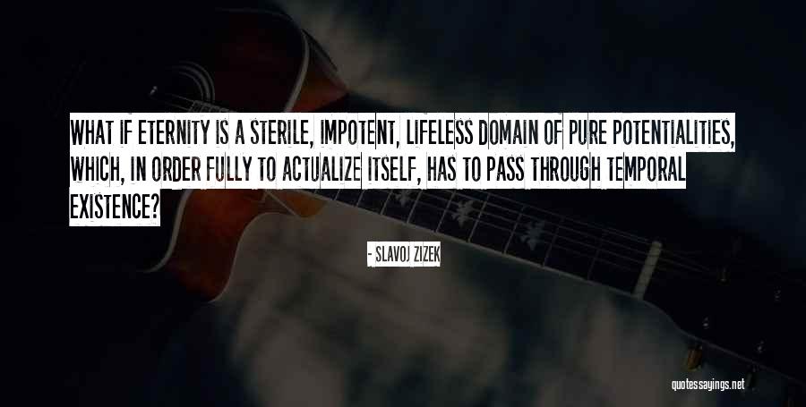 Armutlu Quotes By Slavoj Zizek Armutlu Quotes By Slavoj Zizek
