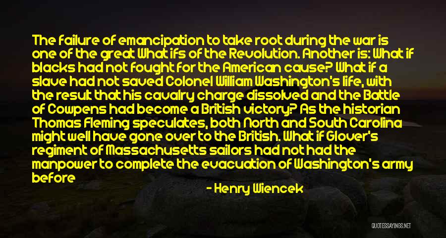Army Cavalry Quotes By Henry Wiencek Army Cavalry Quotes By Henry Wiencek