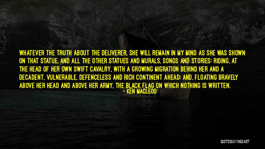 Army Cavalry Quotes By Ken MacLeod Army Cavalry Quotes By Ken MacLeod