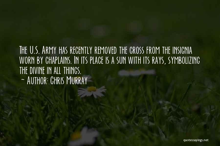 Army Chaplains Quotes By Chris Murray