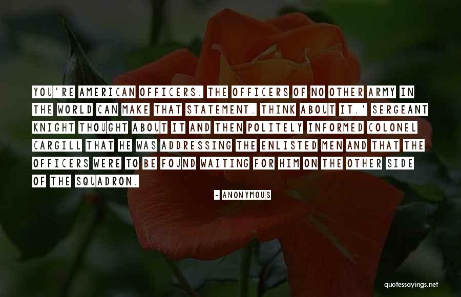 Army Colonel Quotes By Anonymous Army Colonel Quotes By Anonymous