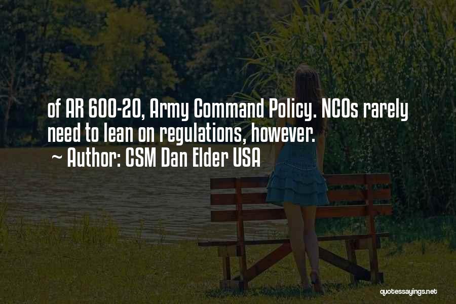 Army Csm Quotes By CSM Dan Elder USA