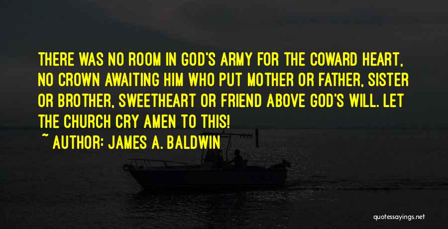 Army Father Quotes By James A. Baldwin