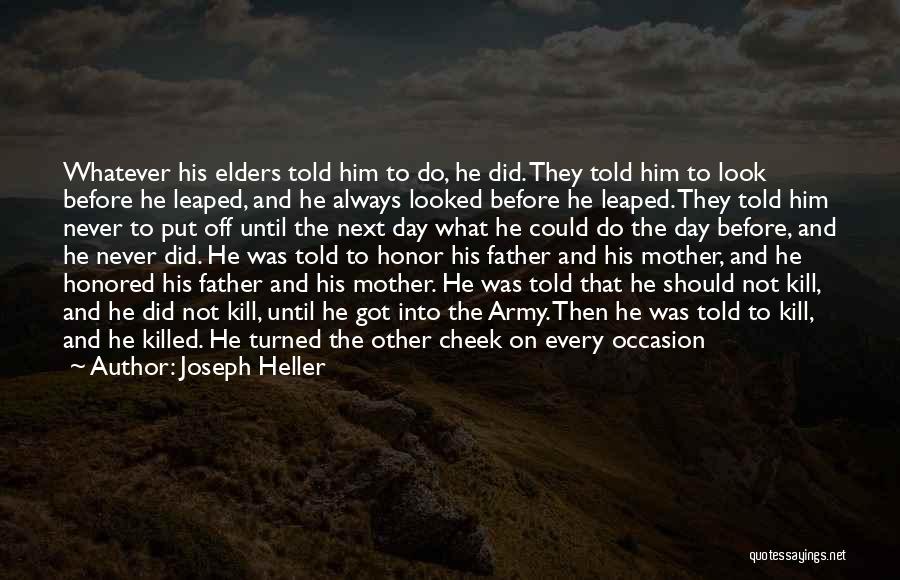 Army Father Quotes By Joseph Heller