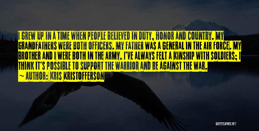 Army Father Quotes By Kris Kristofferson