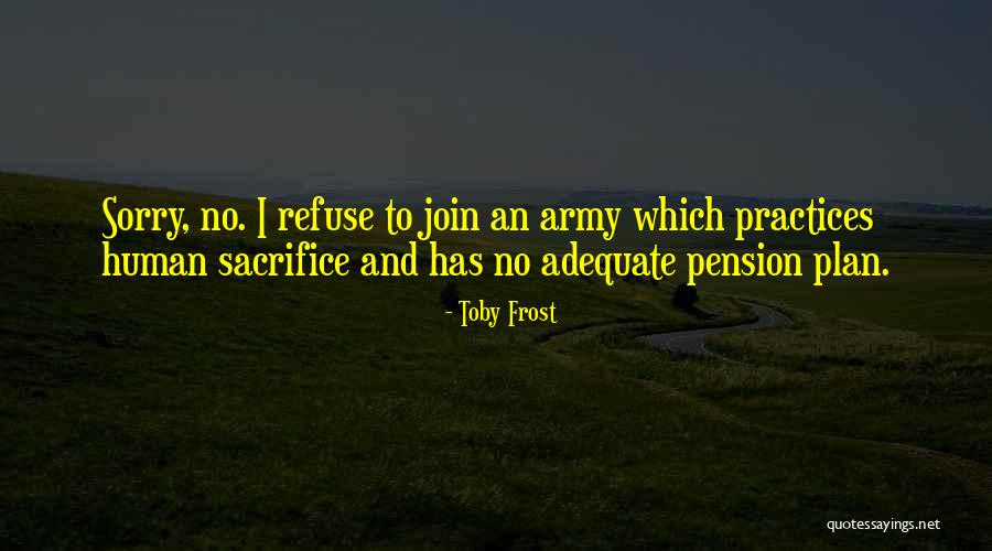Army Humour Quotes By Toby Frost Army Humour Quotes By Toby Frost