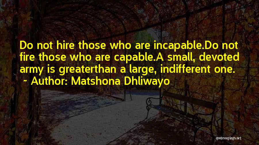 Army Leadership Quotes By Matshona Dhliwayo