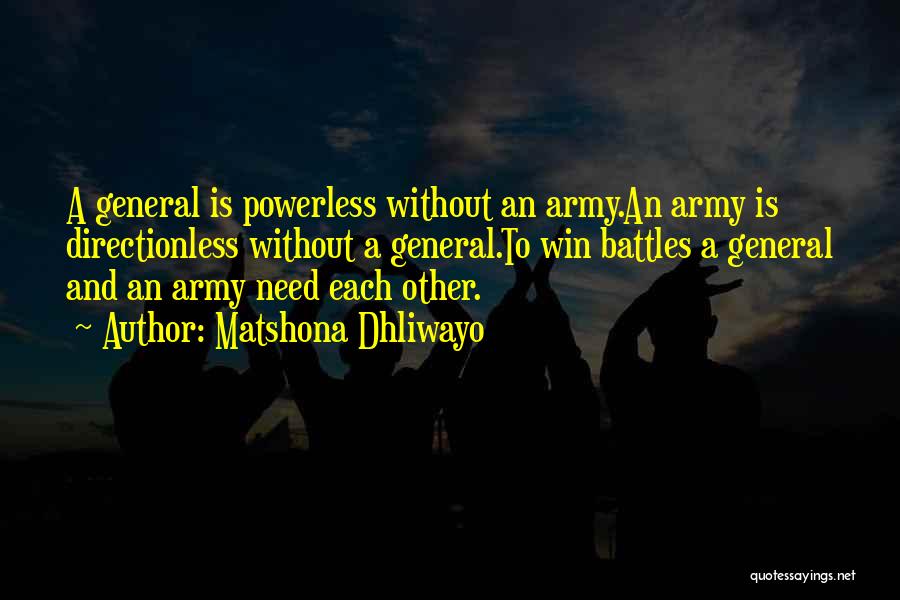 Army Leadership Quotes By Matshona Dhliwayo