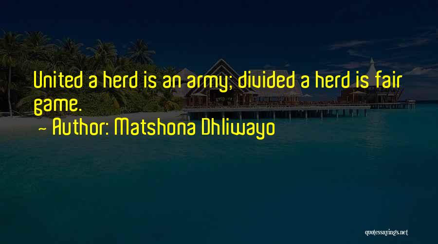 Army Leadership Quotes By Matshona Dhliwayo