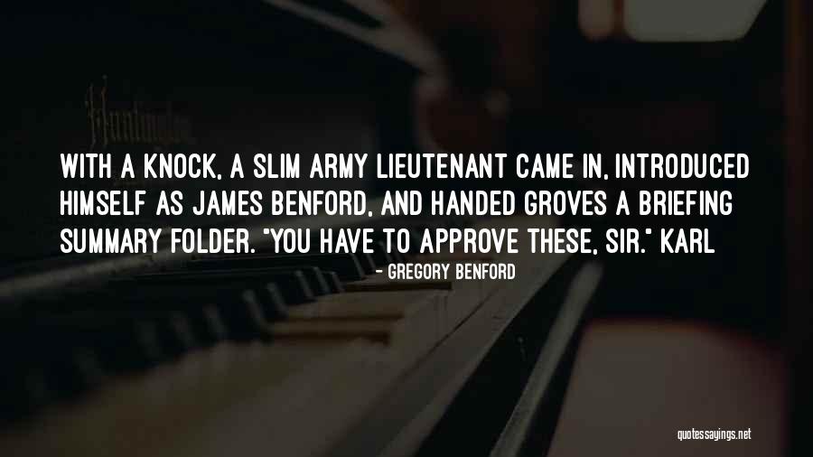 Army Lieutenant Quotes By Gregory Benford Army Lieutenant Quotes By Gregory Benford