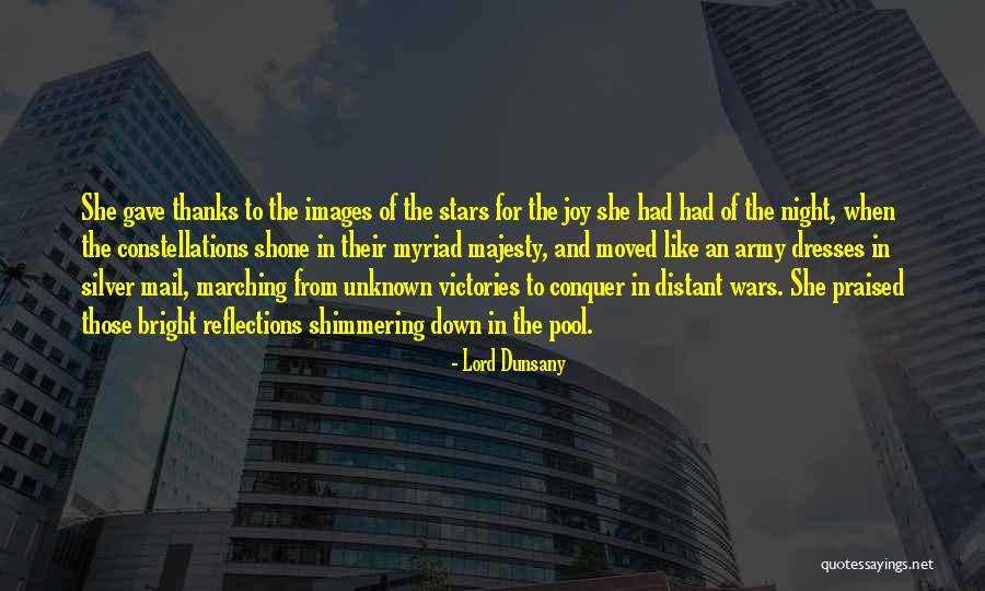 Army Marching Quotes By Lord Dunsany Army Marching Quotes By Lord Dunsany