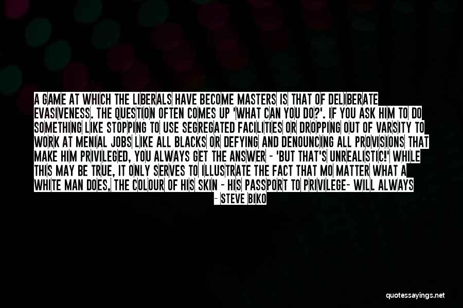 Army Mateship Quotes By Steve Biko Army Mateship Quotes By Steve Biko