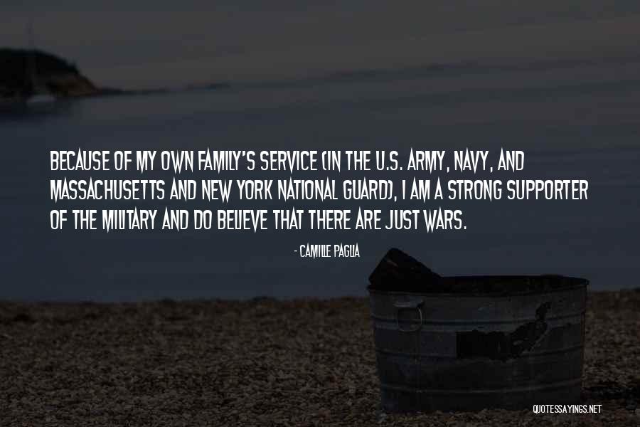 Army National Guard Quotes By Camille Paglia