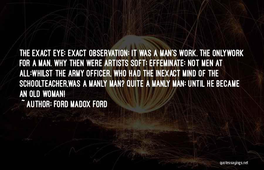 Army Non-commissioned Officer Quotes By Ford Madox Ford