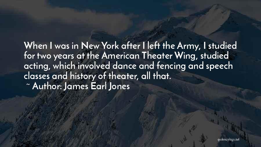 Army Of Two Quotes By James Earl Jones