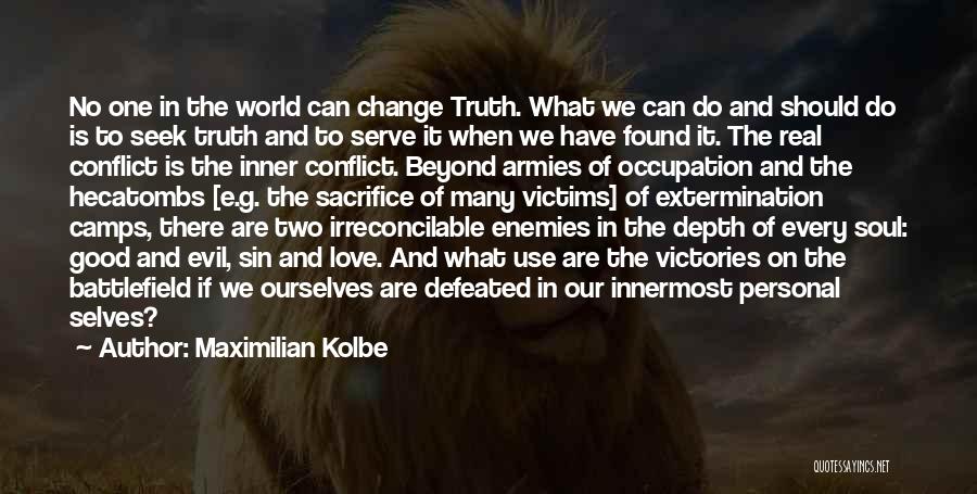 Army Of Two Quotes By Maximilian Kolbe