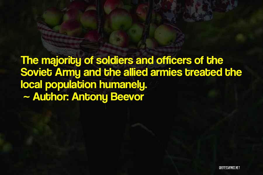 Army Officers Quotes By Antony Beevor