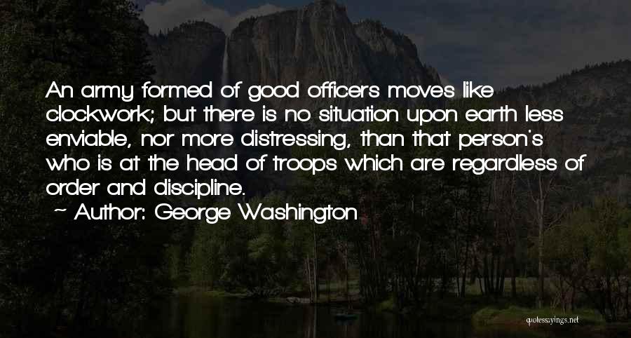 Army Officers Quotes By George Washington