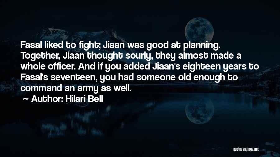Army Officers Quotes By Hilari Bell