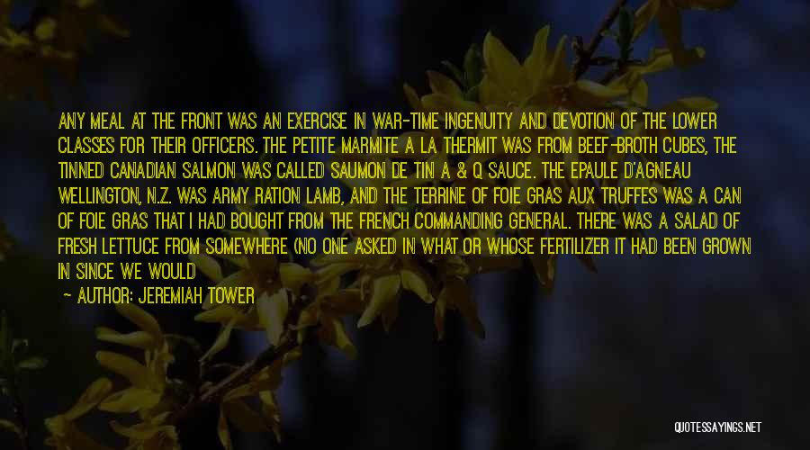 Army Officers Quotes By Jeremiah Tower