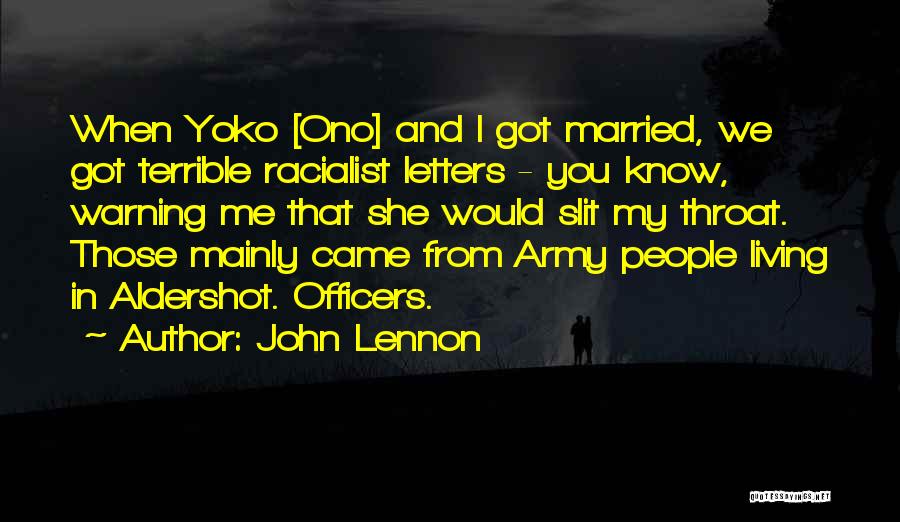 Army Officers Quotes By John Lennon