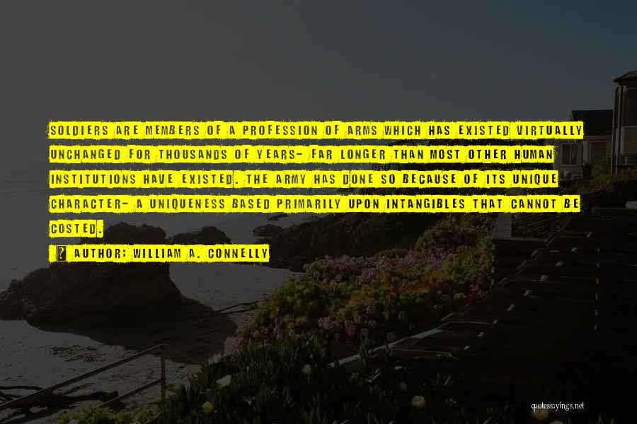 Army Profession Quotes By William A. Connelly